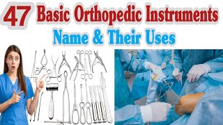 Orthopedic Instruments Name and Uses [upl. by Oatis]