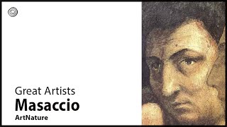 Masaccio  Great Artists  Video by Mubarak Atmata  ArtNature [upl. by Anialram776]