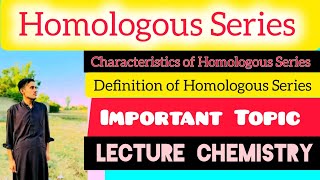 What is the Homologous Series  Characteristics of the Homologous Series [upl. by Abdulla]