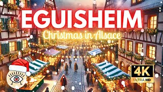 🎄 Navidad en Europa 4K 🎅  Eguisheim Alsacia  Francia   Paseo a pie con subtítulos [upl. by Derdle598]