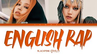 BLACKPINK Jennie amp Lisa  English Rap Parts 2022 UPDATE Color Coded LyricsEng [upl. by Uriiah]