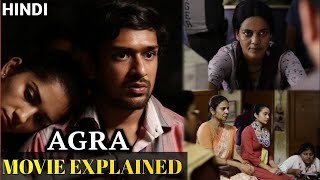 Agra Movie 2024 Explained In Hindi review  Agra Movie Ending Explained In Hindi review [upl. by Latsyrcal]