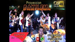 Proyección DAKILEMA en vivo MIX TONADAS feat 4K  D´VALLE PRODUCCIONES [upl. by Yekram]