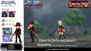 DFFOO GL Dare to Defy Astraeus I SHINRYU The Indolent Lord Duo [upl. by Terhune449]