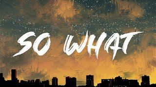 Pnk  So What Full HD lyrics [upl. by Marsden789]