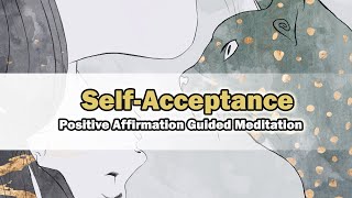 SelfAcceptance Affirmation Guided Meditation for Alterhumans [upl. by Adnalay]