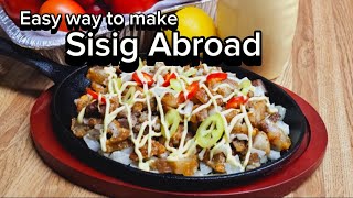 Sizzling Crispy SISIG Recipe ABROADeasy recipe crispy sizzling plate sisig [upl. by Kali]