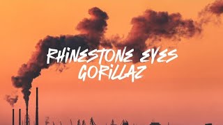 Gorillaz  rhinestone eyes lyrics [upl. by Ardek]