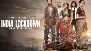 India Lockdown Movie  Shweta Basu Prasad Aahana Kumra  india lockdown Movie Full Facts Review [upl. by Georgette742]