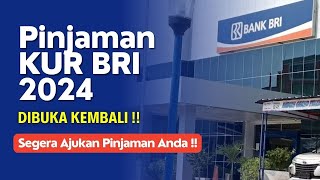 KUR BRI 2024 DIBUKA LAGI‼️Segera Lengkapi Persyaratannya amp Ajukan Pinjaman KUR BRI Anda [upl. by Downs911]