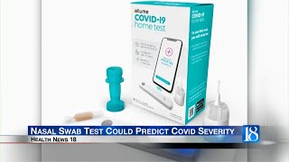 Health News 18 Nasal Swab Test Could Predict COVID Severity [upl. by Gnov]