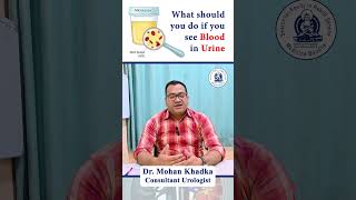 Blood in Urine  Reasons and Treatment  Dr Mohan Khadka  Stupa Community Hospital [upl. by Nassi]