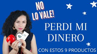 9 Productos que me defraudaron ¡perdí mi dinero [upl. by Lindy221]