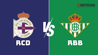 ⚽ EN DIRECTO Dépor Abanca  Real Betis  116 de final CopaDeLaReina parte 2 [upl. by Eynaffit3]