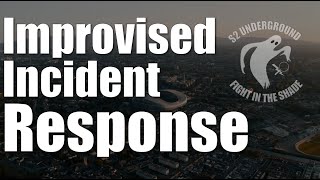 Improvised Incident Response A Primer [upl. by Raquela683]