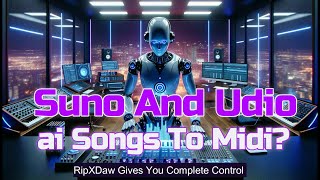 Suno And Udio Convert ai Songs To Midi And Stems [upl. by Filemon4]