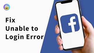 How to Fix Facebook Unable to Login Error on Facebook App [upl. by Madigan]