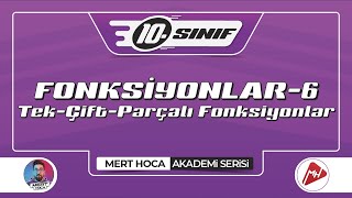 Fonksiyonlar6  TekÇiftParçalı Fonksiyon  10Sınıf Konu Anlatım  Akademi Serisi [upl. by Hsatan]