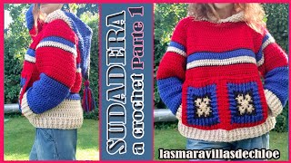 PARTE 1 TUTORIAL para tejer SUDADERA CON CAPUCHA a crochet PARTE1🧶 lasmaravillasdechloe [upl. by Bozuwa]