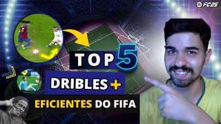 TOP 5 DRIBLES MAIS EFICIENTES DO FIFA 😱  EA FC 25 [upl. by Eudoca898]