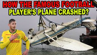 quotIm scaredquot That was the last word of famous football player How Emiliano Salas plane crashed [upl. by Adnohryt]