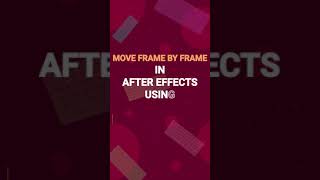 Move Frame by Frame in After Effects  shorts Aftereffectskeyboardshortcuts [upl. by Yremogtnom765]