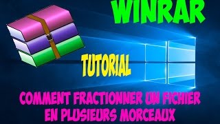 TUTO Comment fractionner un fichier en plusieurs morceaux avec WinRAR Windows [upl. by Attelliw]