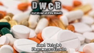 Dead Weight Pharmaceuticals [upl. by Amitaf]