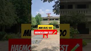 Mini vlog 100 ❤️ haemoglobin test 🧪👨‍🔬 Adparticipate in manasilaayo trnding minivlog [upl. by Efioa]