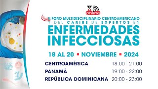 II Foro Multidisciplinario de Expertos en Enfermedades Infecciosas [upl. by Debarath]