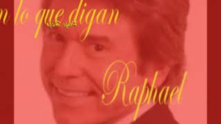 Raphael digan lo que digan karaoke [upl. by Amena]