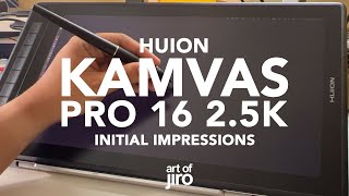 HUION Kamvas Pro 16 25K Initial Impressions [upl. by Dahij]