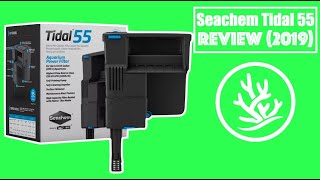 Seachem Tidal 55 Filtro Hang On Review 2019 [upl. by Ardeth690]