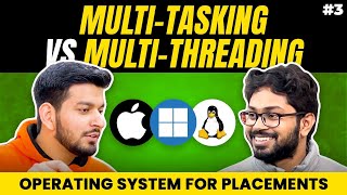 Lecture 3 MultiTasking vs MultiThreading [upl. by Aiblis]