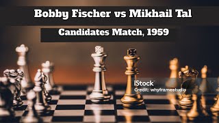 Revisiting the Legendary Bobby Fischer vs Mikhail Tal Candidates Match 1959 [upl. by Noda]