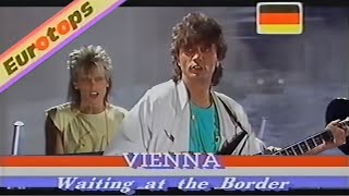 Vienna  Waiting At The Border Musikladen Eurotops 1987 VHS 50fps [upl. by Annailuj]