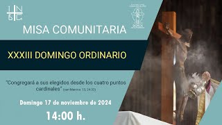 Misa Comunitaria 17 de noviembre del 2024 1300 h [upl. by Ahsenyt]