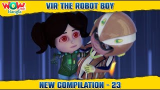 Vir The Robot Boy In Bengali  New Compilation  23  Bangla Cartoons  Wow Kidz Bangla  spot [upl. by Ahsatel]