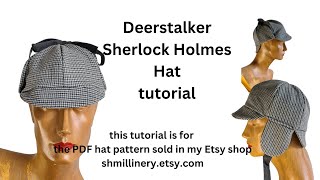 Tutorial for making Deerstalker Sherlock Holmes hat pattern sold in my Etsy shop [upl. by Haeluj]