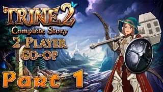 Trine 2  Part 1  2 Player coop  No commentary [upl. by Nyletac833]