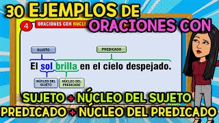 30 ORACIONES con SUJETO Nucleo del Sujeto  PREDICADO Nucleo del Predicado [upl. by Ula]