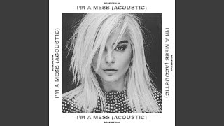 Im a Mess Acoustic [upl. by Ab858]