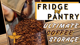 How to Store Coffee  Fridge vs Pantry  Crema Coffee Garage [upl. by Irok321]