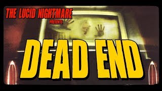 The Lucid Nightmare  Dead End Review [upl. by Agretha]