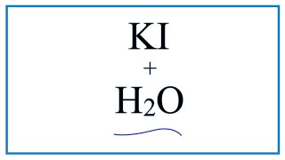 Equation for KI  H2O Potassium iodide  Water [upl. by Jeramey]