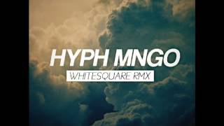 Joy Orbison  Hyph Mngo Whitesquare Remix [upl. by Tnirb752]