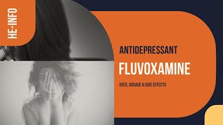 fluvoxamine  Uses Dosage Side Effects amp Mechanism  Luvox [upl. by Darnok]