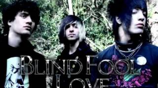 Blind Fool Love  Goodbye My Darlings lyrics [upl. by Kirstin]