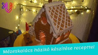 Mézeskalács házikó készítése üveghatású ablakokkal  Mesebeli mézeskalács házikó recept [upl. by Ellimak]