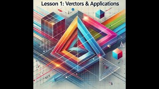 Introduction to Vectors Scalar and Vector Product and Applications in Computing Areas amp Volumes [upl. by Gardal]